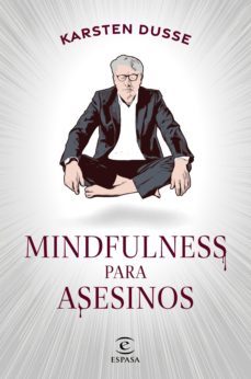 mindfulness para asesinos (ebook)-karsten dusse-9788467068962
