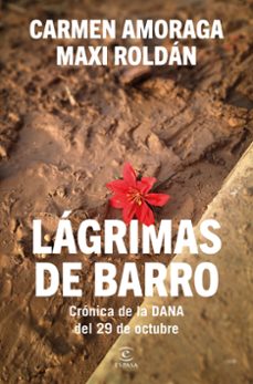 lagrimas de barro-carmen amoraga-9788467079562
