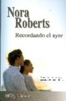 recordando el ayer-nora roberts-9788467172362