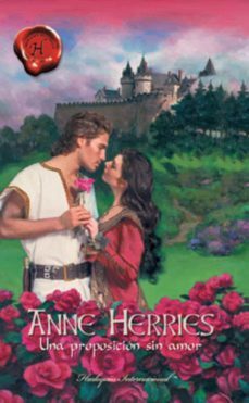 una proposición sin amor-anne herries-9788467184662