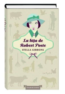28324 la hija de robert poste-stella gibbons-9788467249262