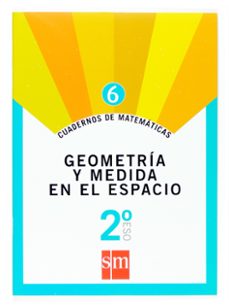 cuaderno matematicas 6. geometria y medida en el plano 2º eso-9788467515862