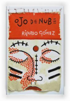 ojo de nube-ricardo gomez-9788467530162