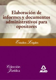 elaboracion de informes y documentos administrativos para oposito res-9788467670462