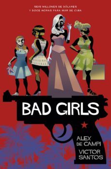 bad girls-victor santos-alex de campi-9788467938562
