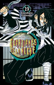 guardianes de la noche 19-koyoharu gotouge-9788467966862
