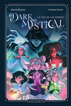 dark mystical 1: la voz de los sueños-marta alvarez-9788467974362