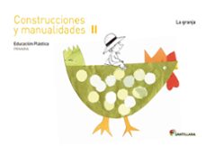 construcciones y manualidades, cuaderno, educacion plastica, 2º primaria. la granja-9788468017662
