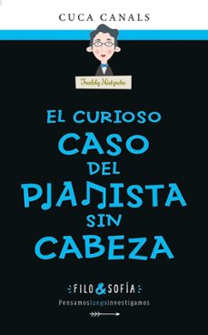 el curioso caso del pianista sin cabeza (ebook)-cuca canals-9788468360362