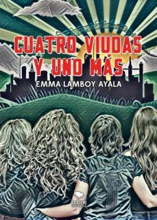 cuatro viudas y uno más (ebook)-emma amboy ayala-9788468536262