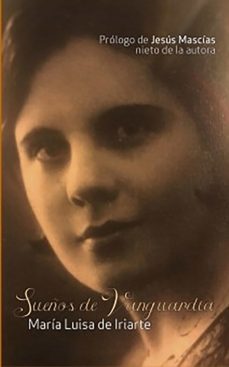 sueños de vanguardia (ebook)-maria luisa de iriarte-9788468555362