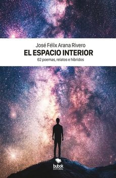 el espacio interior-jose felix arana rivero-9788468586762
