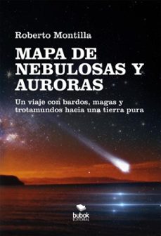 mapa de nebulosas y auroras (ebook)-roberto montilla-9788468587462