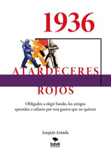 1936 - atardeceres rojos (ebook)-joaquín aranda-9788468588162