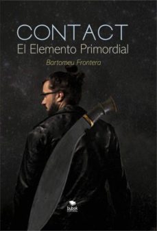 contact. el elemento primordial (2da edicion) (ebook)-bartolome marroig frontera-9788468654362