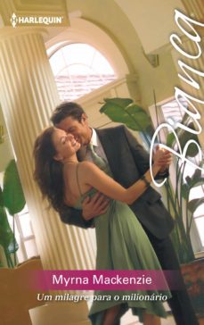 um milagre para o milionario (ebook)-myrna mackenzie-9788468769462
