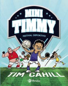mini timmy 13. festival deportivo-tim cahill-9788469668962