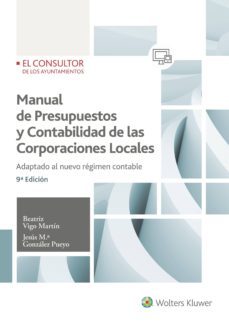 manual de presupuestos y contabilidad de las corporaciones locale s 9ª ed.-jesus gonzalez pueyo-beatriz vigo martin-9788470527562