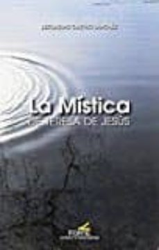 la mistica de teresa de jesus-secundino castro sanchez-9788470684562
