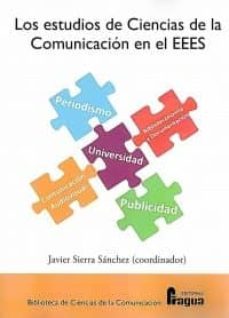 los estudios de ciencias de la comunicacion en el eees-javier sierra sanchez-9788470743962