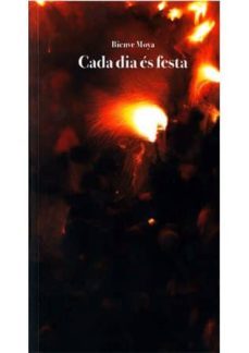 cada dia es festa-bieuve moya-9788472267862