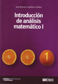 introduccion de analisis matematico i-jose manuel castelleiro villalba-9788473564762