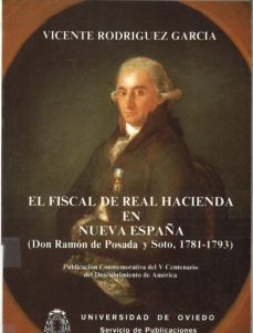 fiscal de real hacienda en nueva españa ramon posada soto-9788474681062