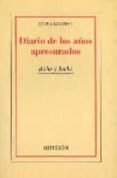 diario de los años apresurados-9788475175362