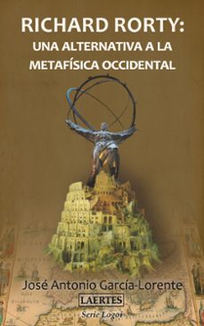 richard rorty-jose antonio garcia lorente-9788475848662