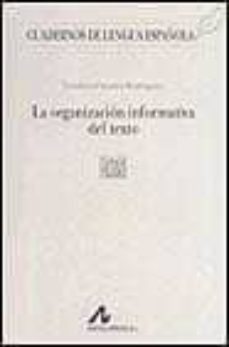 la organizacion informativa del texto-9788476353462