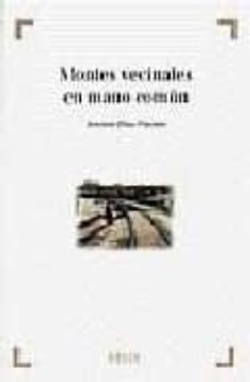 montes vecinales en mano comun-antonio diaz fuentes-9788476765562