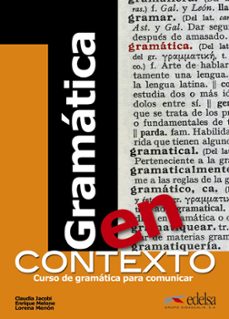 gramatica en contexto-claudia jacobi-enrique melone-9788477117162