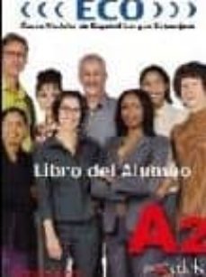eco a2. libro del alumno-carlos romero dueñas-alfredo gonzalez hermoso-9788477118862