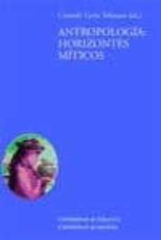 antropologia. horizontes miticos-carmelo lison tolosana-9788477339762