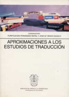aproximaciones a los estudios de traduccion-9788477627562