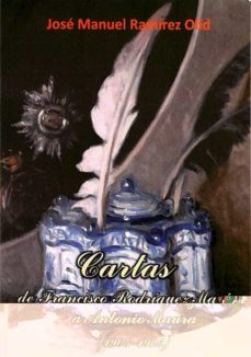 cartas de francisco rodriguez marin a antonio maura (1905-1925)-jose manuel ramirez olid-9788477983262