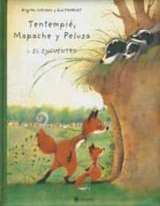tentempie, mapache y pelusa (1): el encuentro-brigitte luciani-9788478715862