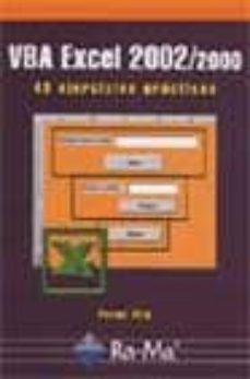 vba excel 2002/2000: 49 ejercicios practicos-fermi vila-9788478975662