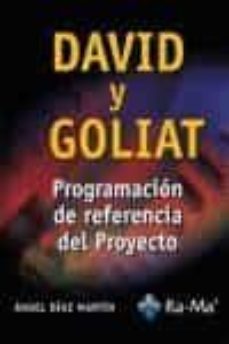 david y goliat: programacion de referencia del proyecto-angel diaz martin-9788478978762
