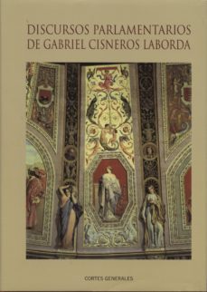 discursos parlamentarios de gabriel cisneros laborda-ignacio astarloa-9788479434762