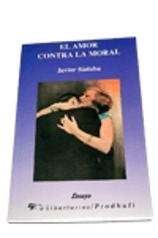 el amor contra la moral-9788479541262