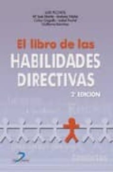 el libro de las habilidades directivas (2ª ed.)-luis puchol-9788479787462