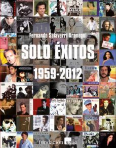 solo exitos 1959-2012-fernando salaverri aranegui-9788480488662