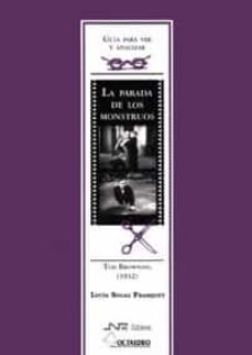 la parada de los monstruos: tod browning (1932)-9788480636162