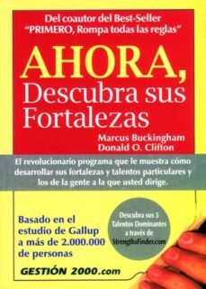 ahora, descubra sus fortalezas-marcus buckinghamn-donald clifton-9788480888462