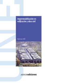 impermeabilizacion en edificacion y obra civil-9788481437362