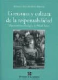 literatura y cultura de la responsabilidad: el pensamiento dialog ico de mijail bajtin-9788481519662