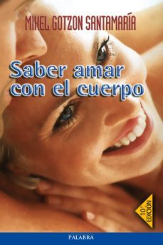 saber amar con el cuerpo (7ª ed.)-9788482399362