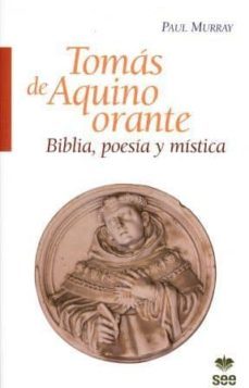 tomas de aquino orante-paul murray-9788482603162