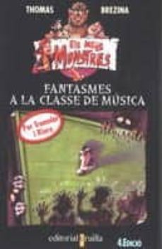 fantasmes a la classe de musica-thomas brezina-9788482861562